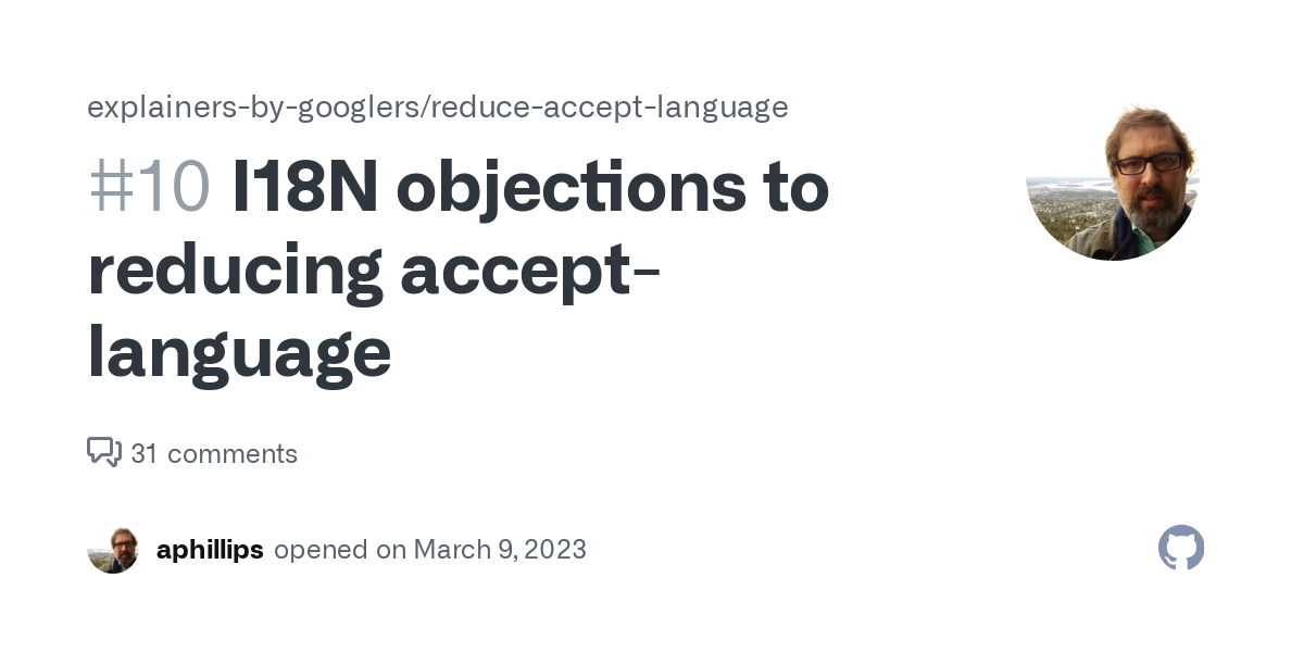 I18N objections to reducing accept-language · Issue #10 · explainers-by-googlers/reduce-accept-language